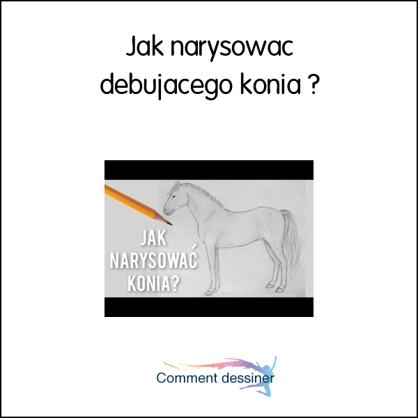 Jak narysować dębującego konia